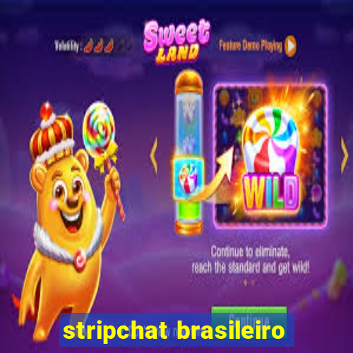 stripchat brasileiro